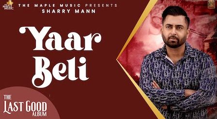 Yaar Beli Lyrics Sharry Maan