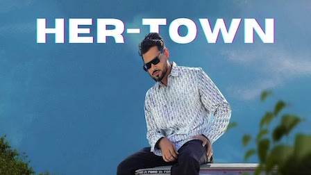 Her Town Lyrics Arjan Dhillon