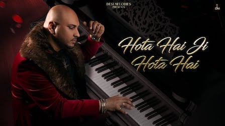 Hota Hai Ji Hota Hai Lyrics B Praak