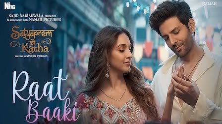 Raat Baaki Lyrics Satyaprem Ki Katha