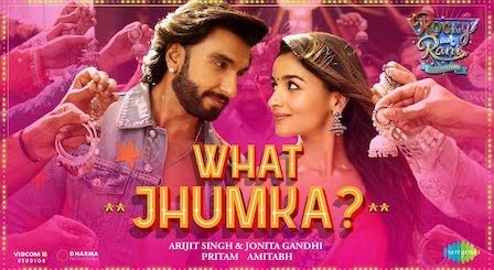 What Jhumka? Lyrics Rocky Aur Rani Ki Prem Kahani | Arijit Singh