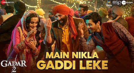 Main Nikla Gaddi Leke Lyrics Gadar 2 | Udit Narayan