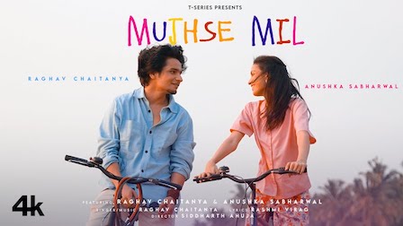 Mujhse Mil Lyrics Raghav Chaitanya