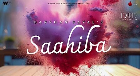 Saahiba Lyrics Darshan Raval