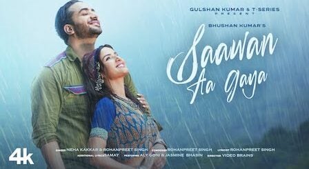 Saawan Aa Gaya Lyrics Neha Kakkar x Rohanpreet Singh