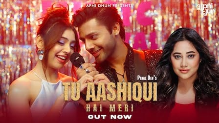 Tu Aashiqui Hai Meri Lyrics Stebin Ben x Payal Dev