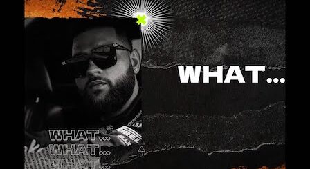 What? Lyrics Karan Aujla