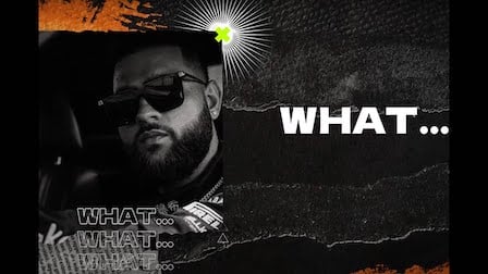 What? Lyrics Karan Aujla