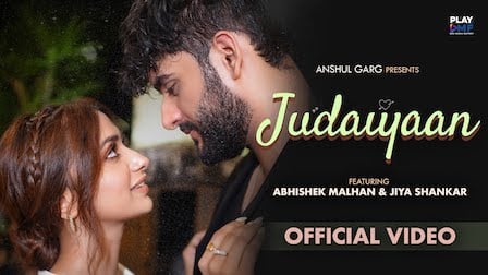 Judaiyaan Lyrics Abhishek Malhan | Jiya Shankar