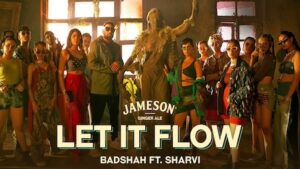 Let It Flow Lyrics Badshah | Sharvi