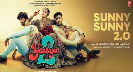 Sunny Sunny 2.0 Lyrics Yaariyan 2 | Yo Yo Honey Singh