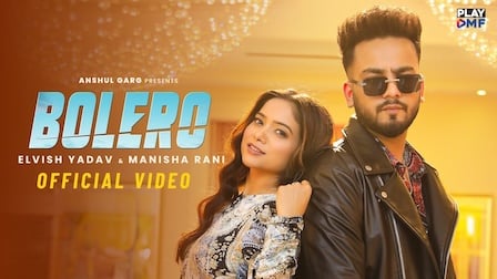 Bolero Lyrics Preetinder x Asees Kaur | Elvish Yadav