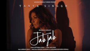 Jab Jab Lyrics Tanya Singh