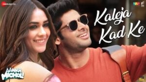 Kaleja Kad Ke Lyrics Aankh Micholi | Darshan Raval