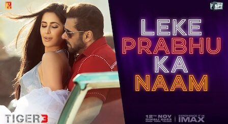 Leke Prabhu Ka Naam Lyrics Tiger 3 | Arijit Singh