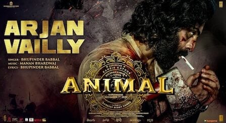 Arjan Vailly Lyrics Animal | Bhupinder Babbal