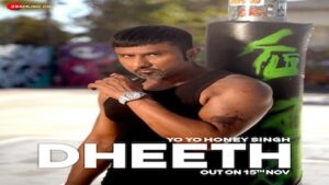 Dheeth Lyrics Yo Yo Honey Singh