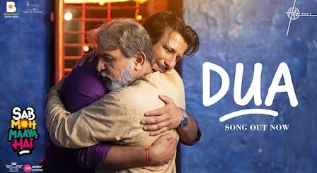 Dua Lyrics Sonu Nigam | From Sab Moh Maaya Hai