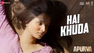 Hai Khuda Lyrics Apurva | Vishal Mishra