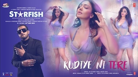 Kudiye Ni Tere Lyrics Starfish | Yo Yo Honey Singh
