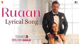 Ruaan Lyrics Tiger 3 | Arijit Singh