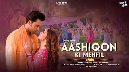 Aashiqon Ki Mehfil Lyrics Stebin Ben x Payal Dev