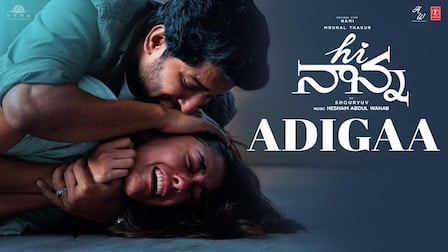 Adigaa Lyrics Hi Nanna | Karthik