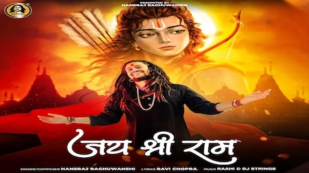 Jai Shree Ram Lyrics Hansraj Raghuwanshi