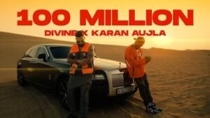 100 Million Lyrics Karan Aujla x Divine