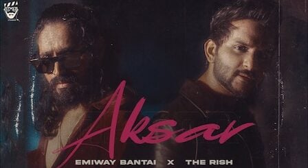 Aksar Lyrics Emiway x The Rish