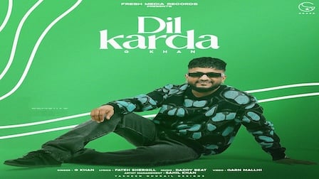 Dil Karda Lyrics G Khan