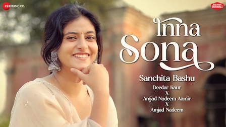 Inna Sona Lyrics Deedar Kaur | Sanchita Bashu
