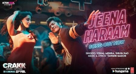 Jeena Haram Lyrics Crakk | Vishal Mishra