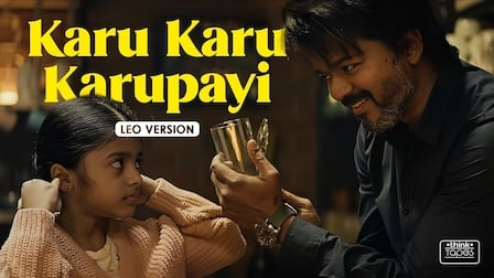 Karu Karu Karupayi Lyrics LEO | Thalapathy Vijay