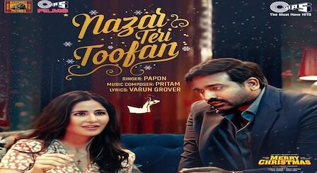 Nazar Teri Toofan Lyrics Merry Christmas | Papon