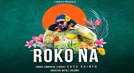 Roko Na Lyrics Vasu Kainth