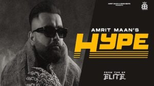Hype Lyrics Amrit Maan