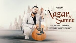 Nazar Ke Samne Lyrics Mika Singh