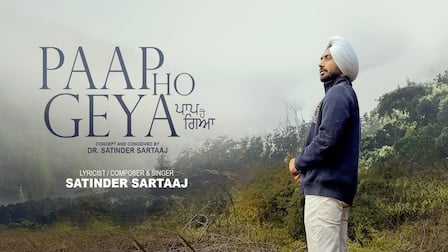 Paap Ho Gaya Lyrics Satinder Sartaaj