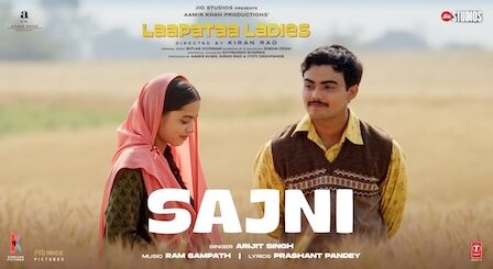 Sajni Lyrics Arijit Singh | From Laapataa Ladies