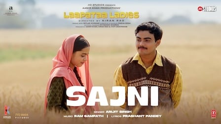 Sajni Lyrics Arijit Singh | From Laapataa Ladies