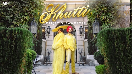 Khutti Lyrics Diljit Dosanjh x Saweetie