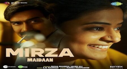 Mirza Lyrics Maidaan | Javed Ali