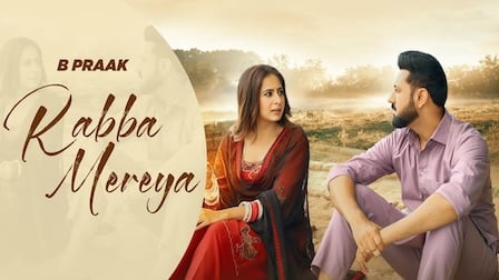 Rabba Mereya Lyrics B Praak | From Jatt Nuu Chudail Takri