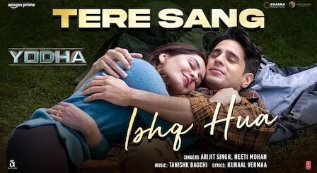 Tere Sang Ishq Hua Lyrics Yodha | Arijit Singh