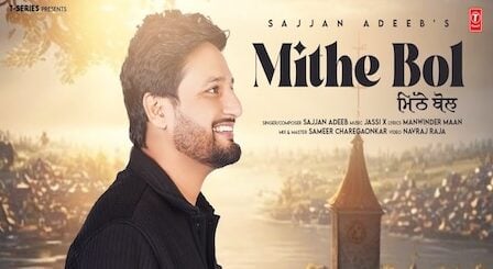 Mithe Bol Lyrics Sajjan Adeeb