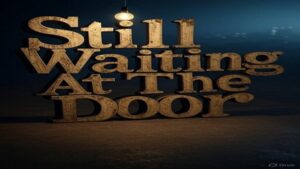 Still Waiting At The Door - Ernesto