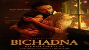 Bichadna Lyrics - Faheem Abdullah
